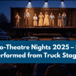 Rural Auto-Theatre Nights 2025 – Live Plays Performed from Truck Stages