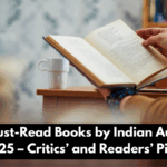 Top 5 Must-Read Books by Indian Authors in 2025 – Critics’ and Readers’ Picks