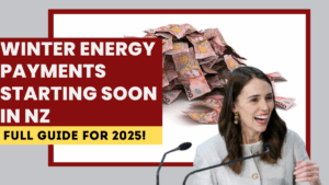 Winter Energy Payments Starting Soon in NZ – Full Guide for 2025