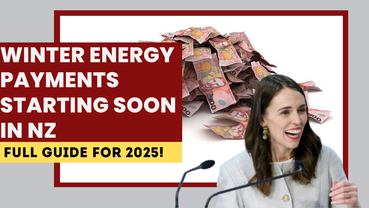 Winter Energy Payments Starting Soon in NZ – Full Guide for 2025