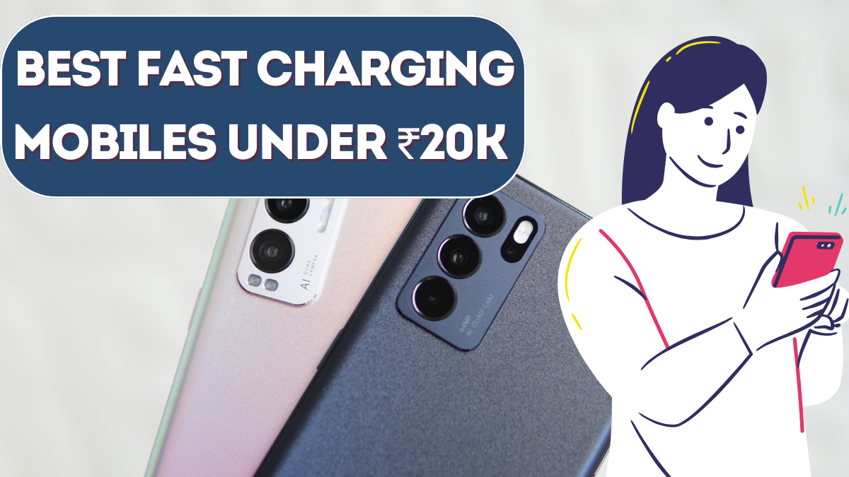 Best Fast Charging Mobiles Under ₹20K – 2025 Budget Smartphone Recommendations