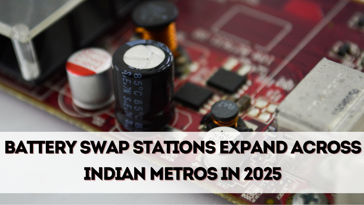 Battery Swap Stations Expand Across Indian Metros in 2025